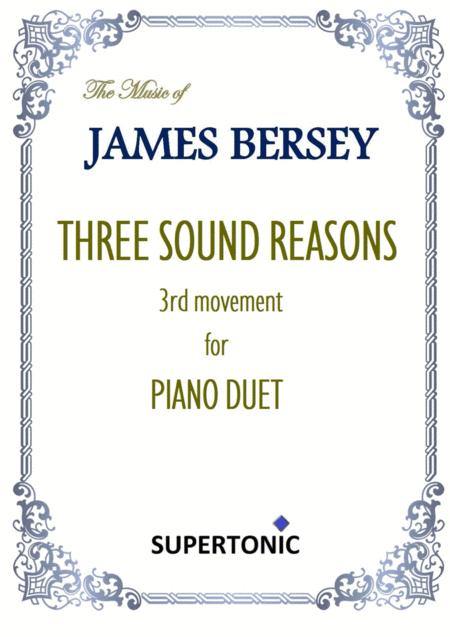 Three Sound Reasons 3rd Mov For Piano Duet Sheet Music