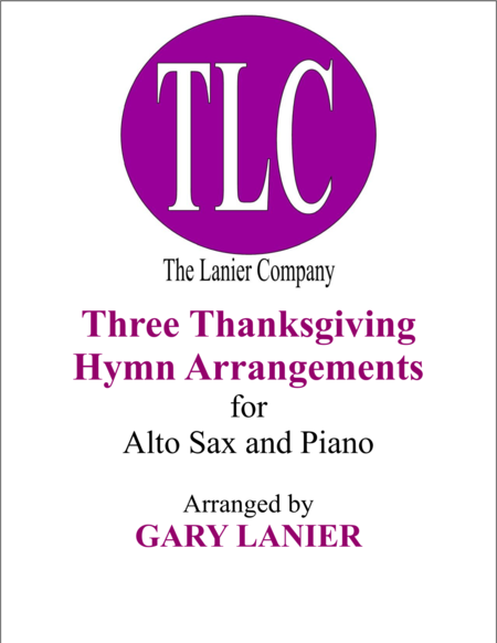 Free Sheet Music Three Thanksgiving Arrangements Duets For Alto Sax Piano
