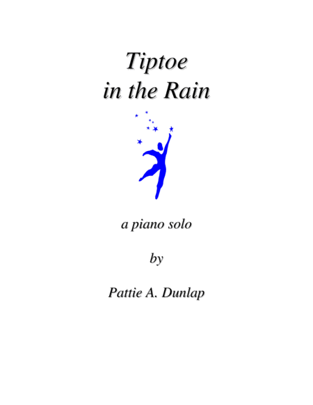 Tiptoe In The Rain Sheet Music