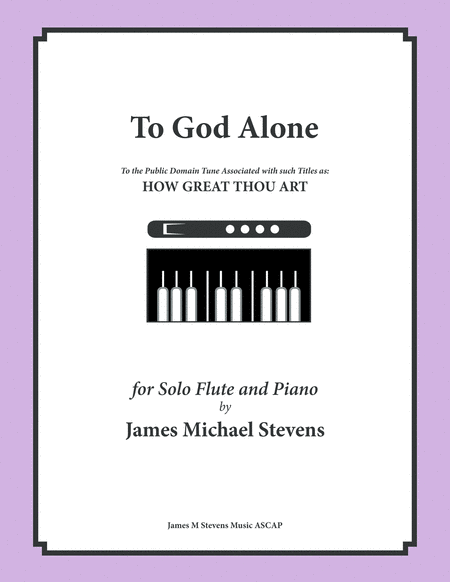 To God Alone Classic Flute Hymn Arrangement Sheet Music