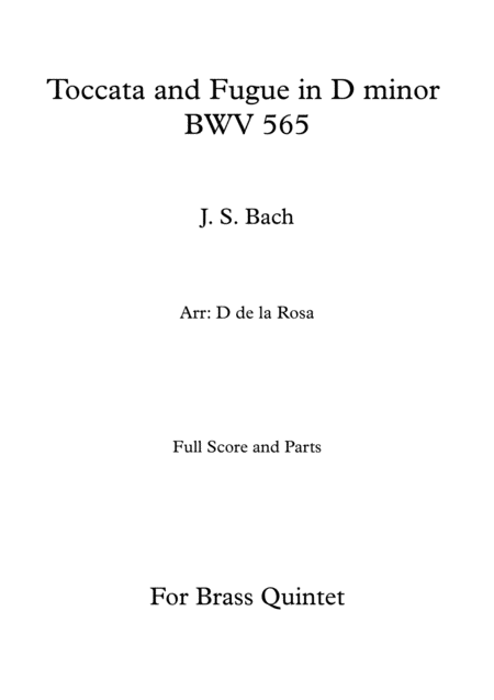 Free Sheet Music Toccata And Fugue In D Minor Js Bach For Brass Quintet Full Score And Parts