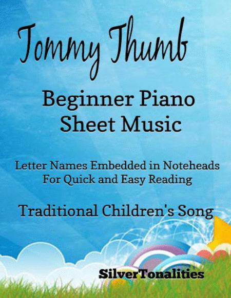 Tommy Thumb Beginner Piano Sheet Music Sheet Music