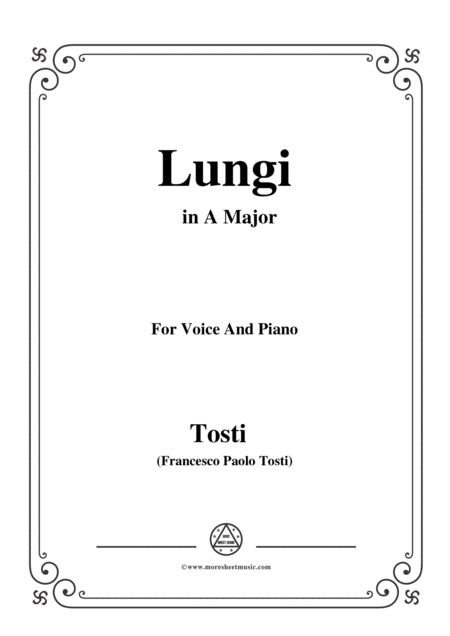 Tosti Lungi In A Major For Voice And Piano Sheet Music