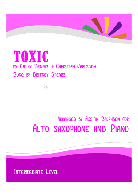 Free Sheet Music Toxic Alto Sax And Piano Intermediate Level