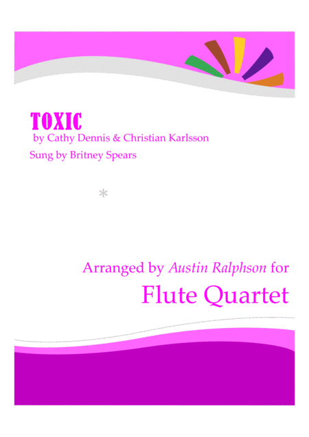 Free Sheet Music Toxic Flute Quartet