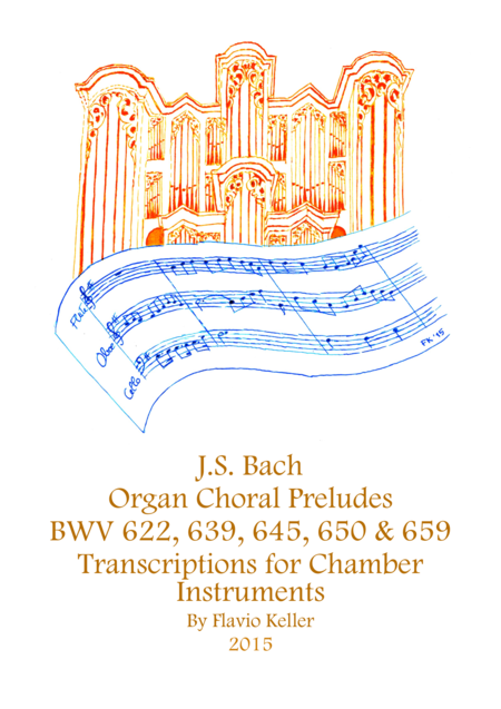 Free Sheet Music Transcriptions Of Organ Choral Preludes By Js Bach For Chamber Instruments