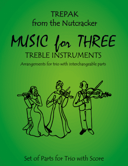 Free Sheet Music Trepak From The Nutcracker For Flute Trio Two Flutes Alto Flute