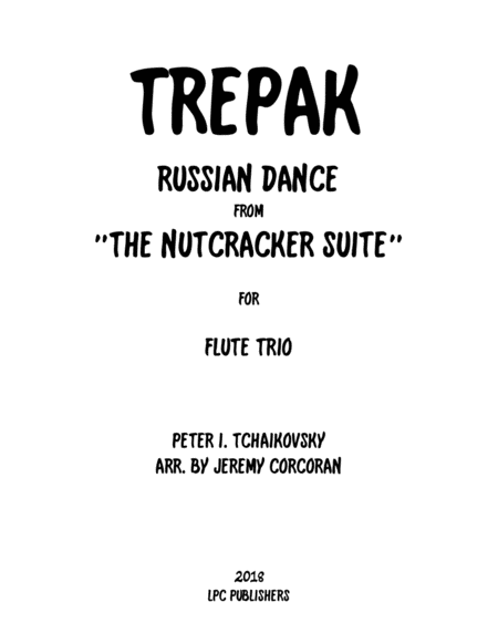 Free Sheet Music Trepak From The Nutcracker Suite For Three Flutes