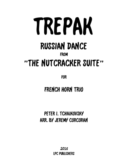 Trepak From The Nutcracker Suite For Three French Horns Sheet Music