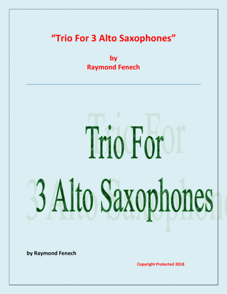 Free Sheet Music Trio For Alto Saxophones 3 Alto Saxophone Easy Beginner