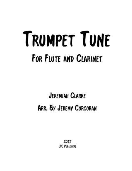 Free Sheet Music Trumpet Tune For Flute And Clarinet