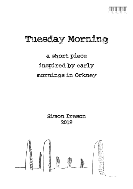 Tuesday Morning A Short Piano Piece Inspired By Orkney Mornings Sheet Music