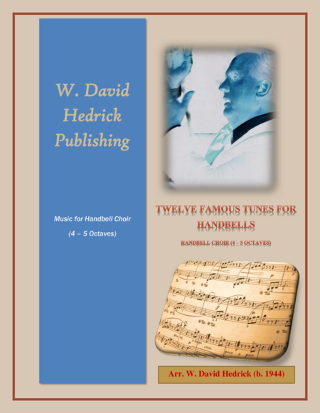 Free Sheet Music Twelve Famous Tunes For Handbell Choir 3 5 Octaves