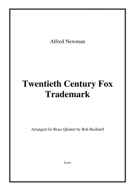 Twentieth Century Fox Trademark Newman Brass Quintet With Optional Percussion Sheet Music