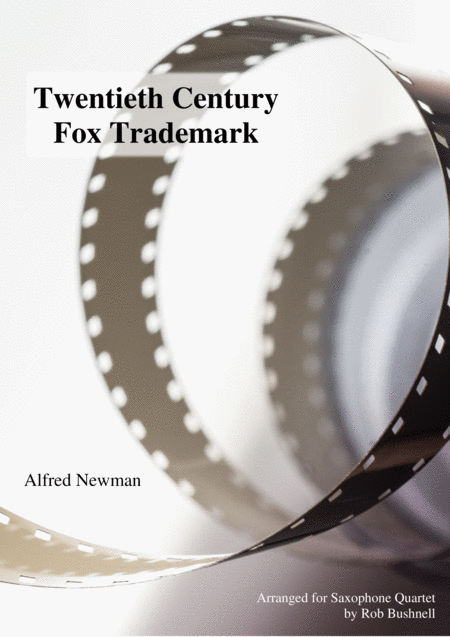 Twentieth Century Fox Trademark Newman Saxophone Quartet With Optional Percussion Sheet Music
