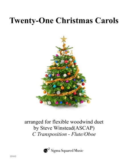 Twenty One Christmas Carols For Flexible Woodwind Duet C Transposition Sheet Music