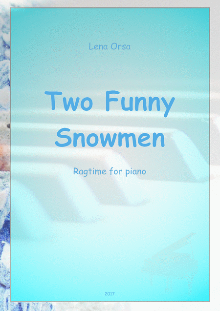 Free Sheet Music Two Funny Snowmen Ragtime