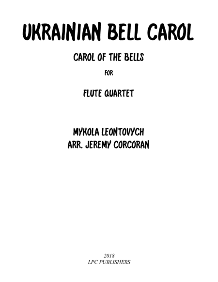 Free Sheet Music Ukrainian Bell Carol For Flute Quartet