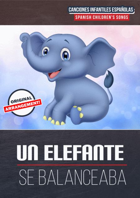 Un Elefante Se Balanceaba Sheet Music