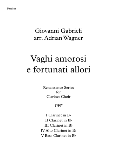 Vagi Amorosi E Fortunati Allori Giovanni Gabrieli Clarinet Choir Arr Adrian Wagner Sheet Music