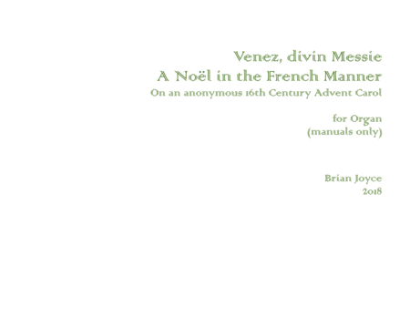 Venez Divin Messie A Nol On A 16th Century French Advent Carol Sheet Music