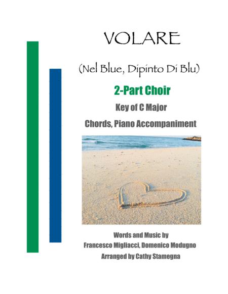 Volare Nel Blu Dipinto Di Blu 2 Part Choir Chords Piano Accompaniment Sheet Music