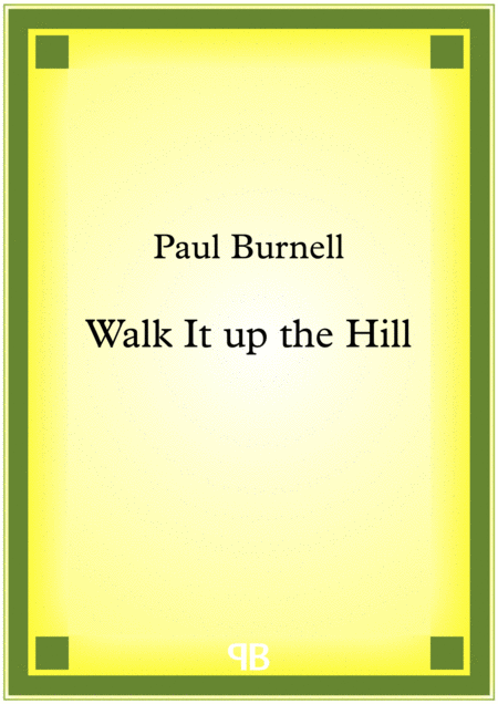 Walk It Up The Hill Sheet Music