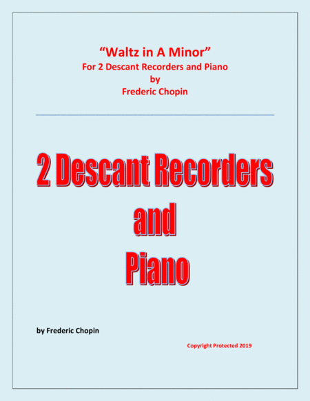 Free Sheet Music Waltz In A Minor Chopin 2 Descant Recorders And Piano Chamber Music