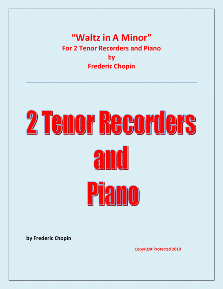 Waltz In A Minor Chopin 2 Tenor Recorders And Piano Chamber Music Sheet Music