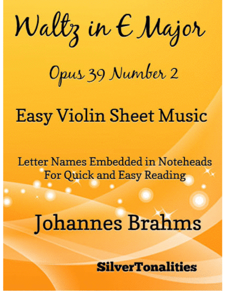 Waltz In E Major Opus 39 Number 2 Easy Violin Sheet Music Sheet Music