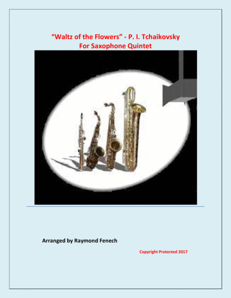 Waltz Of The Flowers P I Tchaikovsky For Saxophone Quintet Sheet Music