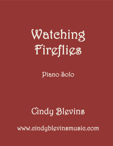 Watching Fireflies An Original Piano Solo From My Piano Book Slightly Askew Sheet Music