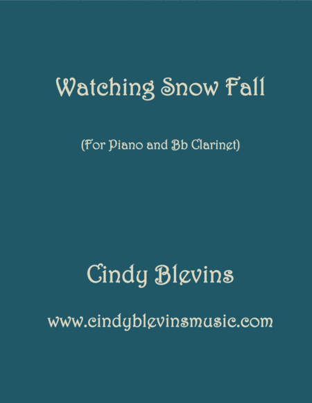 Watching Snow Fall For Piano And Bb Clarinet Sheet Music