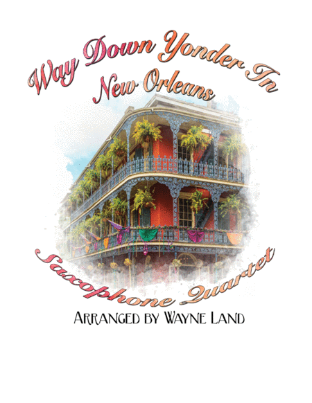 Way Down Yonder In New Orleans Saxophone Quartet Sheet Music