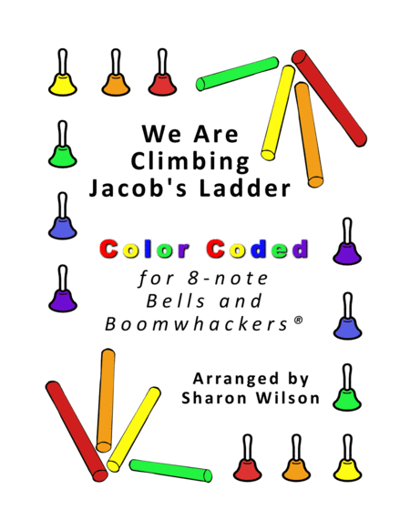 We Are Climbing Jacobs Ladder For 8 Note Bells And Boomwhackers With Black And White Notes Sheet Music