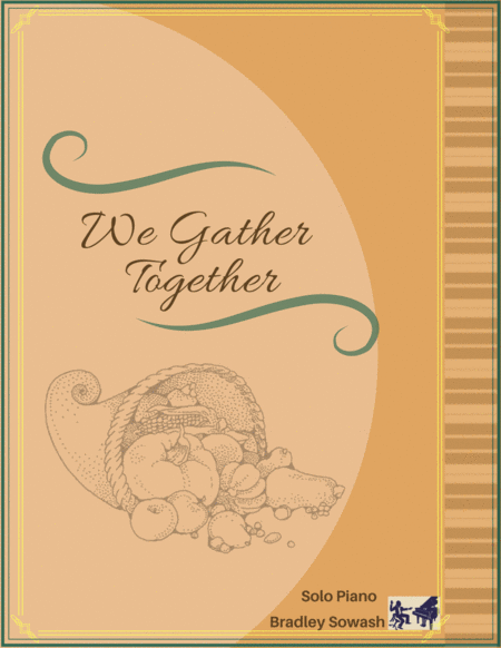 We Gather Together Solo Piano Sheet Music