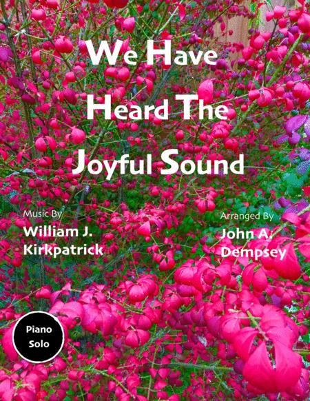 Free Sheet Music We Have Heard The Joyful Sound Piano Solo In D Major