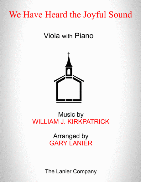 Free Sheet Music We Have Heard The Joyful Sound Viola With Piano Score Part Included