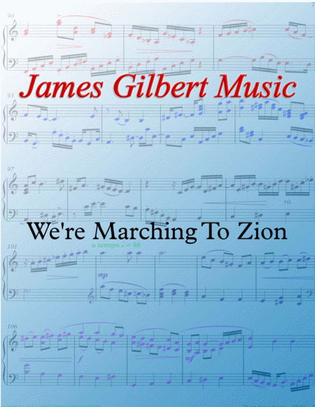 We Re Marching To Zion Sheet Music