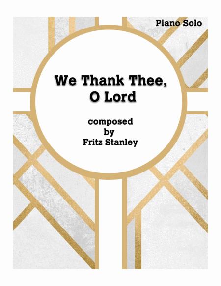 We Thank Thee O Lord Piano Solo Sheet Music