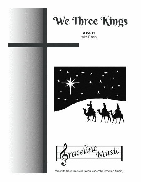 Free Sheet Music We Three Kings 2 Part