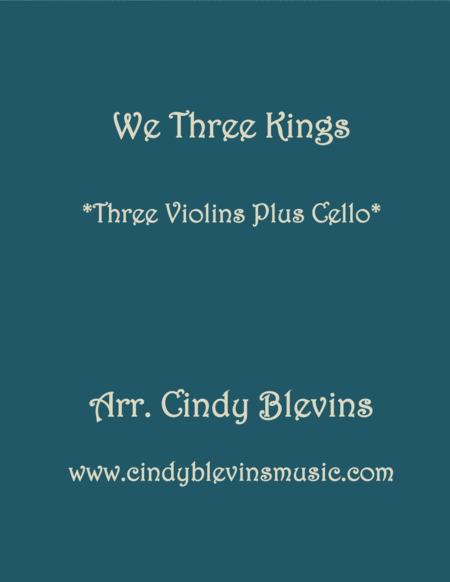Free Sheet Music We Three Kings For Three Violins And Cello