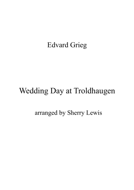 Free Sheet Music Wedding Day At Troldhaugen Violin Solo For Solo Violin