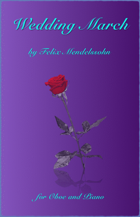 Free Sheet Music Wedding March By Mendelssohn For Solo Oboe And Piano