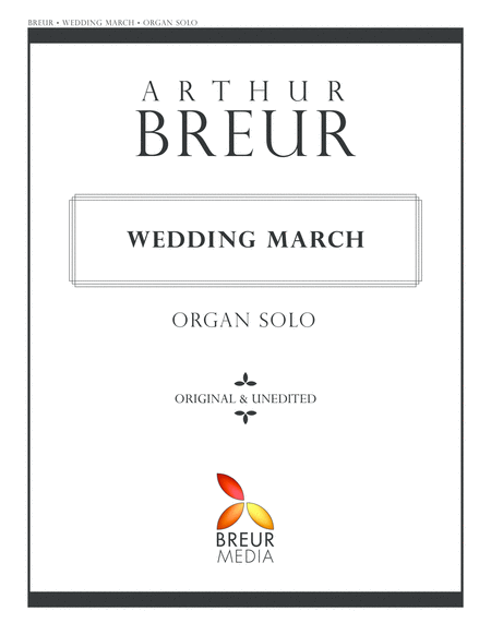 Free Sheet Music Wedding March Organ Solo