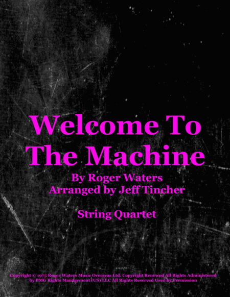 Welcome To The Machine Sheet Music