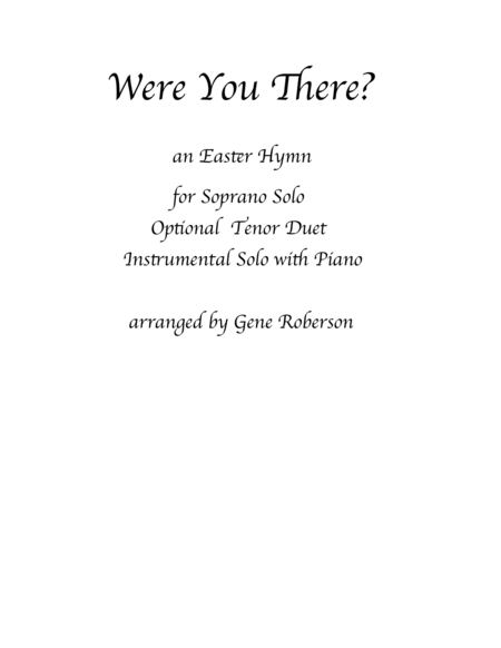 Free Sheet Music Were You There Easter Hymn For Soprano Solo