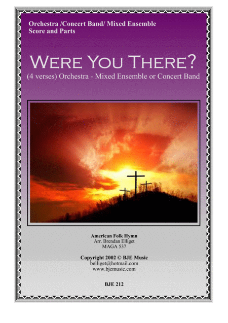 Were You There Orchestra And Mixed Ensemble Sheet Music