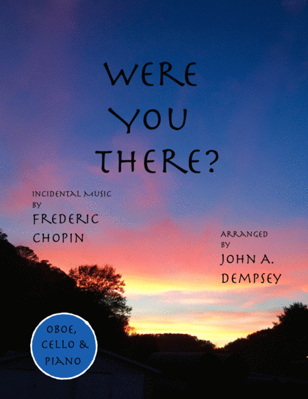 Were You There Trio For Oboe Cello And Piano Sheet Music