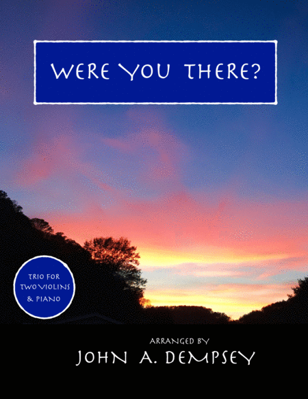 Were You There Trio For Two Violins And Piano Sheet Music